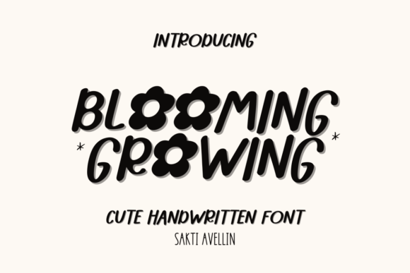 Blooming Growing Font