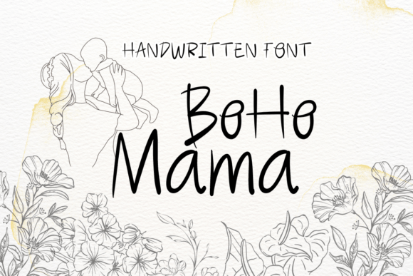 Boho Mama Font Review: A Versatile Script Handwritten Typeface