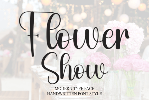 Flower Show Font for Elegant Campaigns