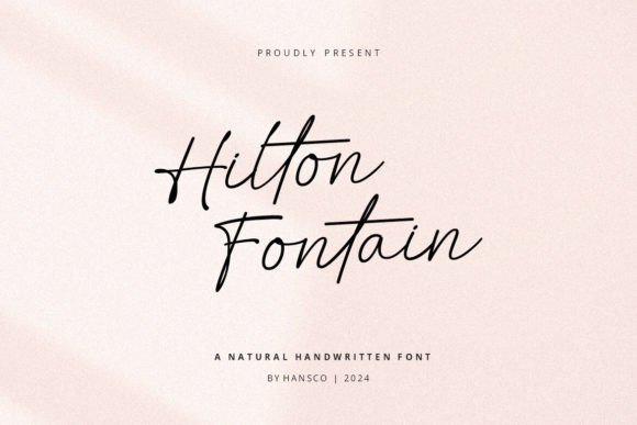 Hilton Fontain: A Font for Business Brilliance